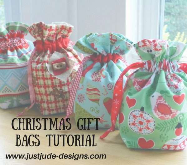 Gift Bag Tutorial - Just Jude Designs - Quilting, Patchwork & Sewing ...